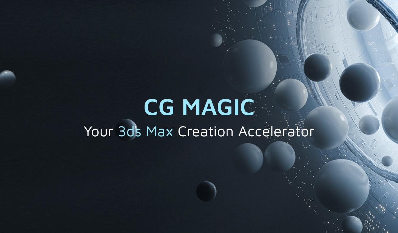 CG Magic your 3ds max creation accelerator